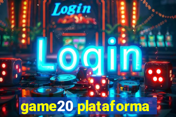 game20 plataforma